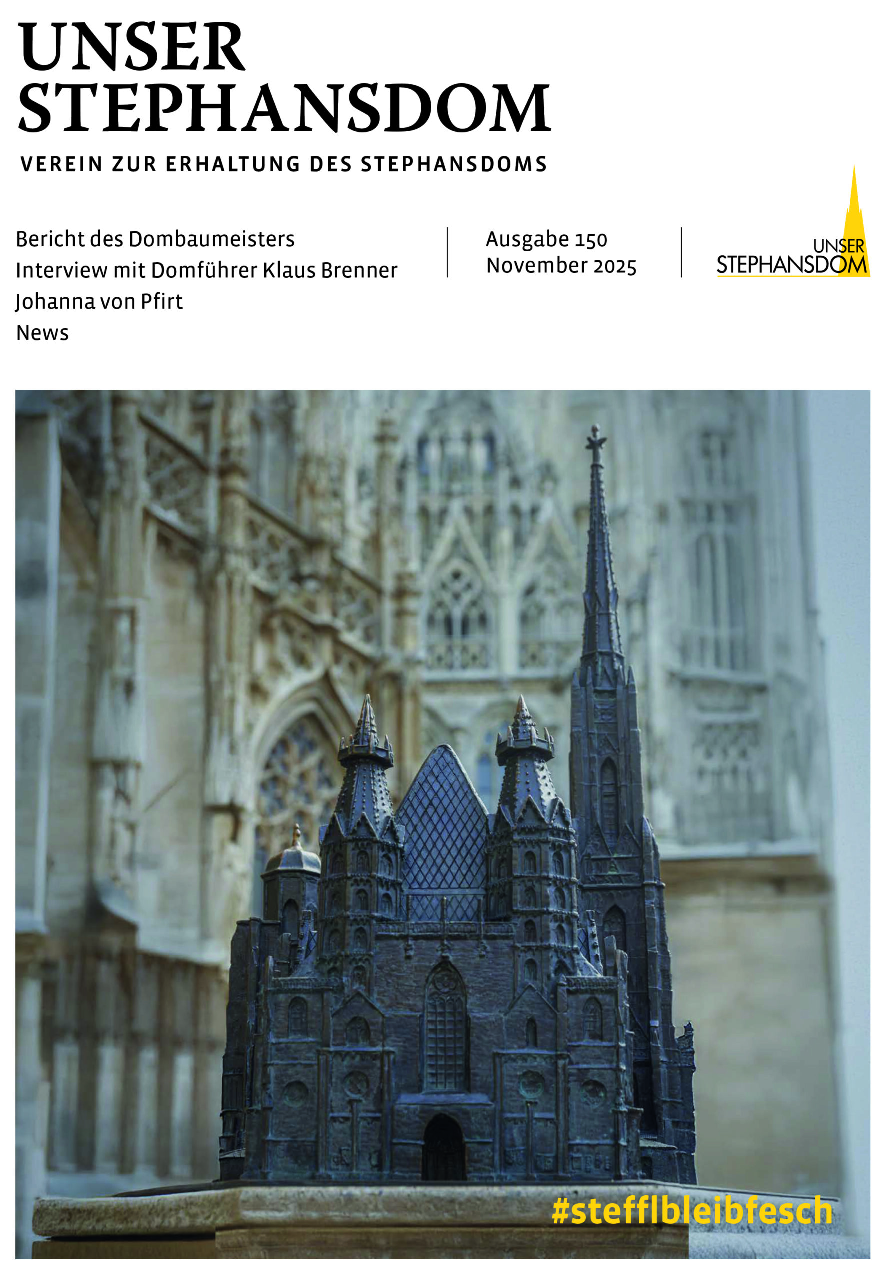 Vereinszeitung Unser Stephansdom 151, November 2025, Titel: Bericht des Dombaumeisters, Zu sehen ist das kleine Metalmodell von St. Stephan vor dem Dom
